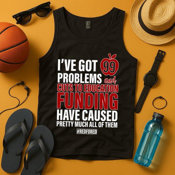 Red For Ed 99 Problems Tank Top