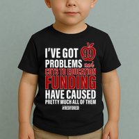 Red For Ed 99 Problems Toddler T-Shirt