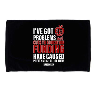 Red For Ed 99 Problems Microfiber Hand Towel
