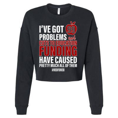 Red For Ed 99 Problems Cropped Pullover Crew