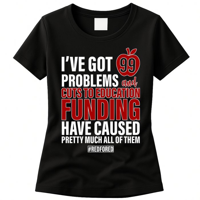 Red For Ed 99 Problems Womens T-Shirt