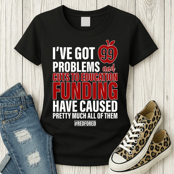 Red For Ed 99 Problems Womens T-Shirt