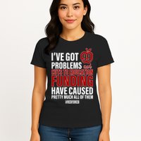 Red For Ed 99 Problems Womens T-Shirt
