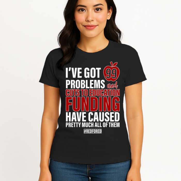 Red For Ed 99 Problems Womens T-Shirt