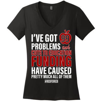 Red For Ed 99 Problems Women's V-Neck T-Shirt