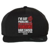 Red For Ed 99 Problems Wool Snapback Cap