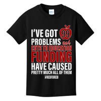 Red For Ed 99 Problems Kids T-Shirt