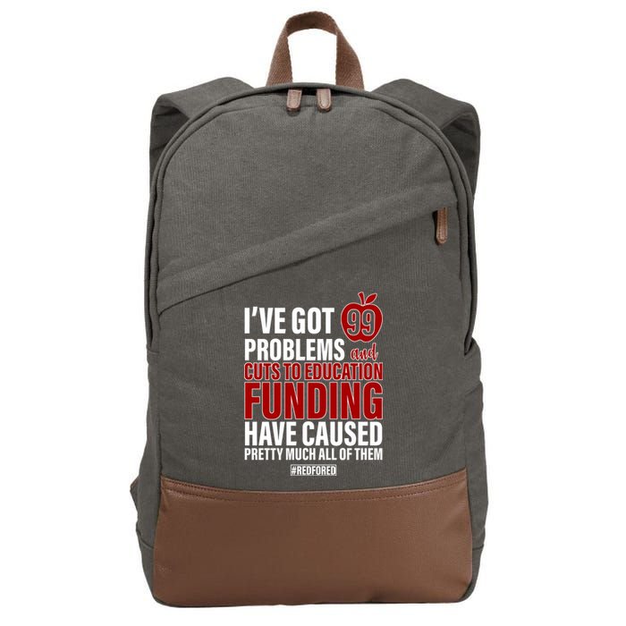 Red For Ed 99 Problems Cotton Canvas Backpack