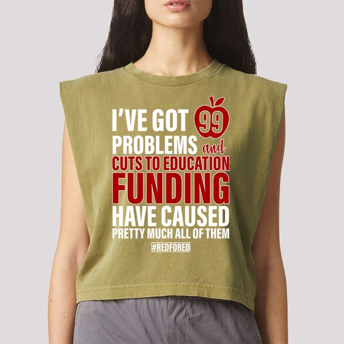 Red For Ed 99 Problems Garment-Dyed Women's Muscle Tee