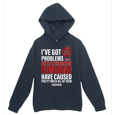 Red For Ed 99 Problems Urban Pullover Hoodie