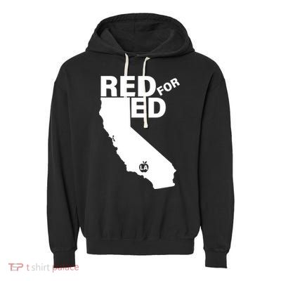 Red For Ed LA California  Garment-Dyed Fleece Hoodie