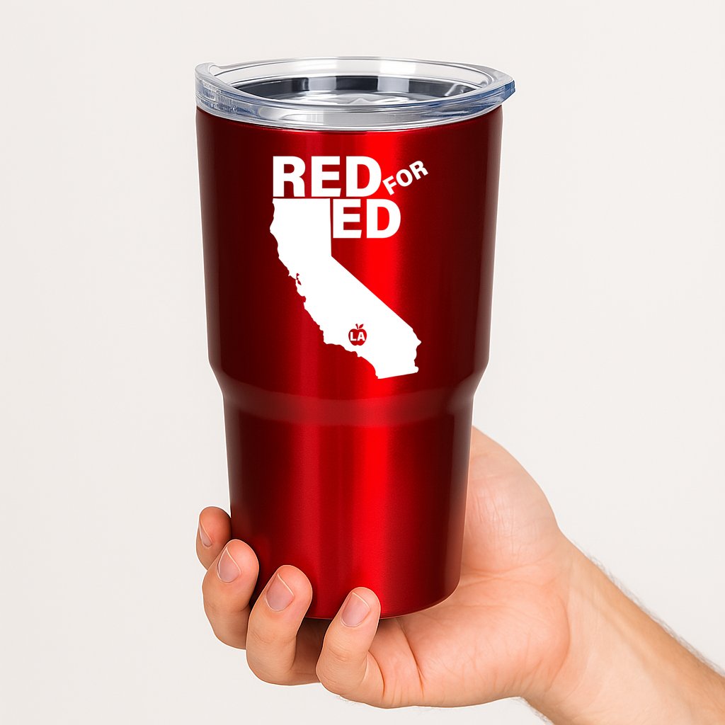 Red For Ed LA California  Tumbler
