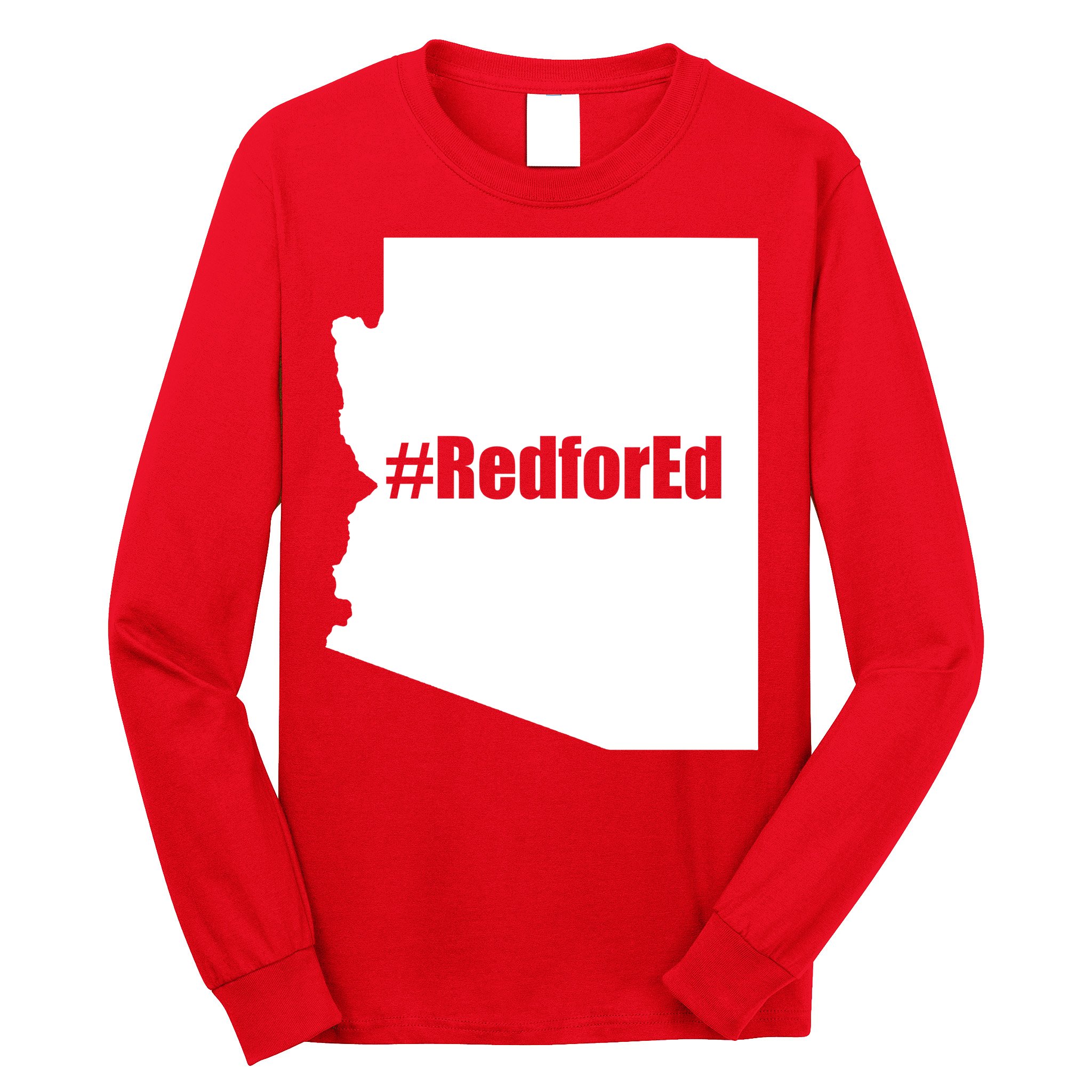 Red For Ed Protest Arizona Teacher Long Sleeve Shirt