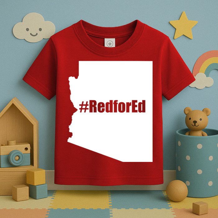 Red For Ed Protest Arizona Teacher Toddler T-Shirt