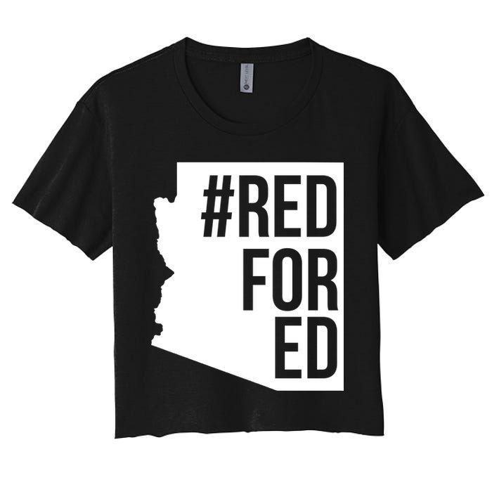 Red For Ed #RedForEd Arizona Teacher Protest Women's Crop Top Tee