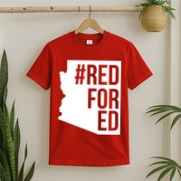 Red For Ed #RedForEd Arizona Teacher Protest T-Shirt
