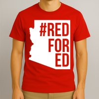 Red For Ed #RedForEd Arizona Teacher Protest T-Shirt