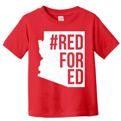 Red For Ed #RedForEd Arizona Teacher Protest Toddler T-Shirt