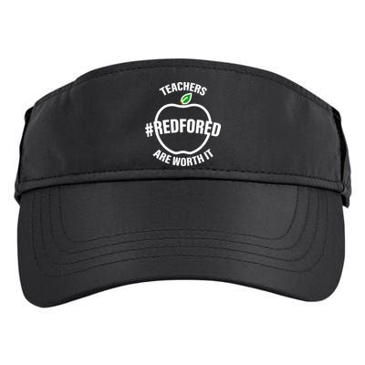 Red For Ed Teachers Are Worth It Adult Drive Performance Visor