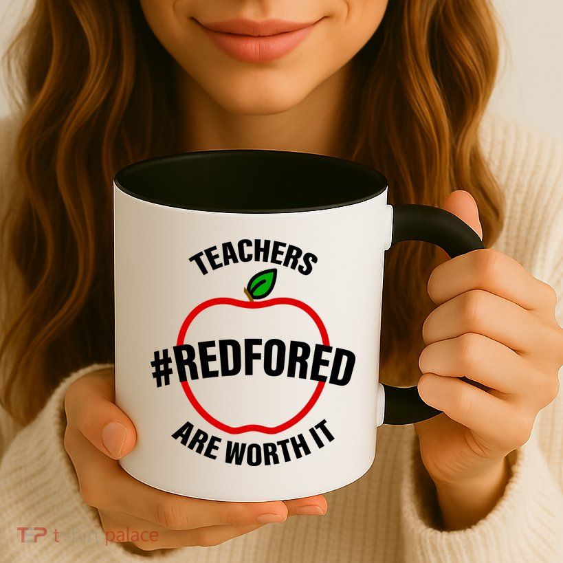 Red For Ed Teachers Are Worth It Mug