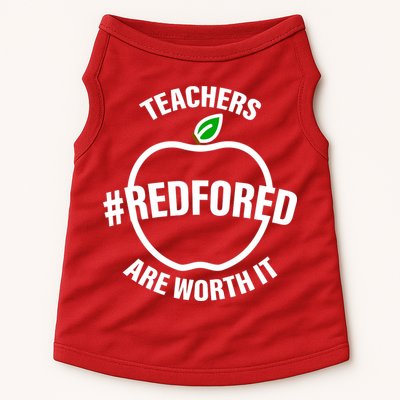 Red For Ed Teachers Are Worth It Doggie Tank