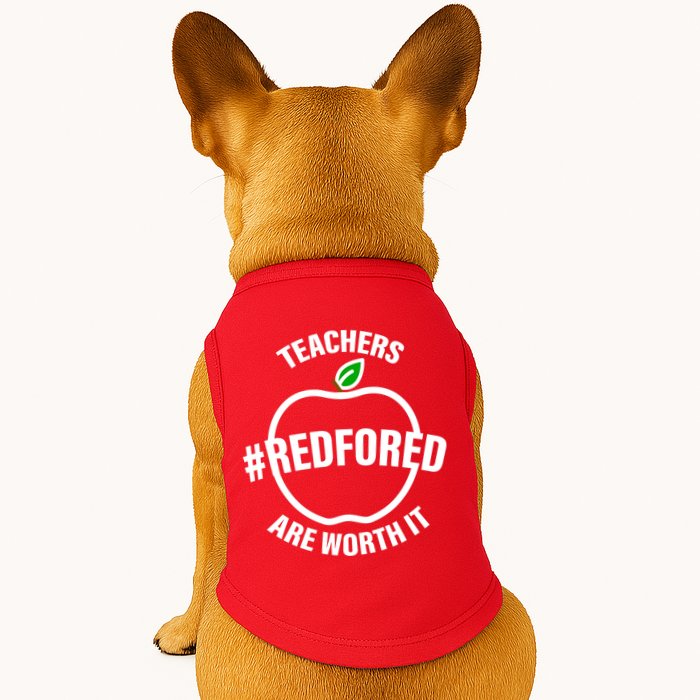 Red For Ed Teachers Are Worth It Doggie Tank