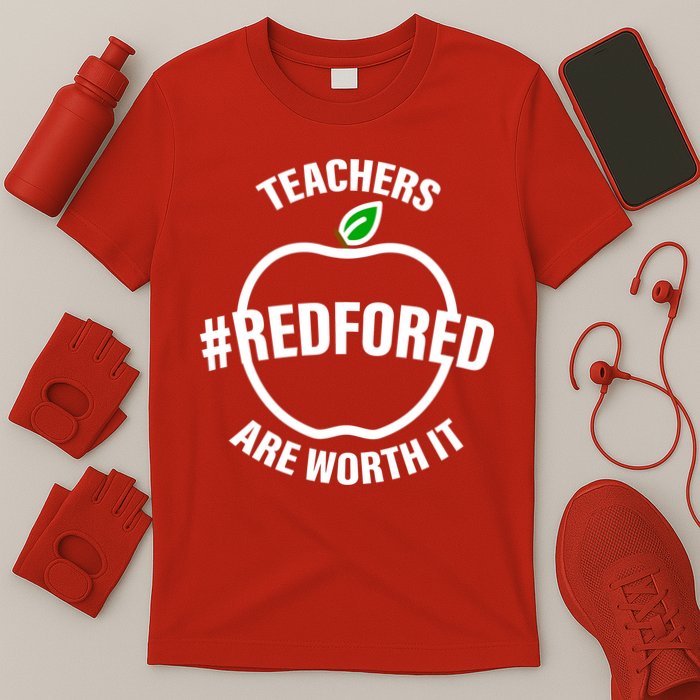 Red For Ed Teachers Are Worth It T-Shirt