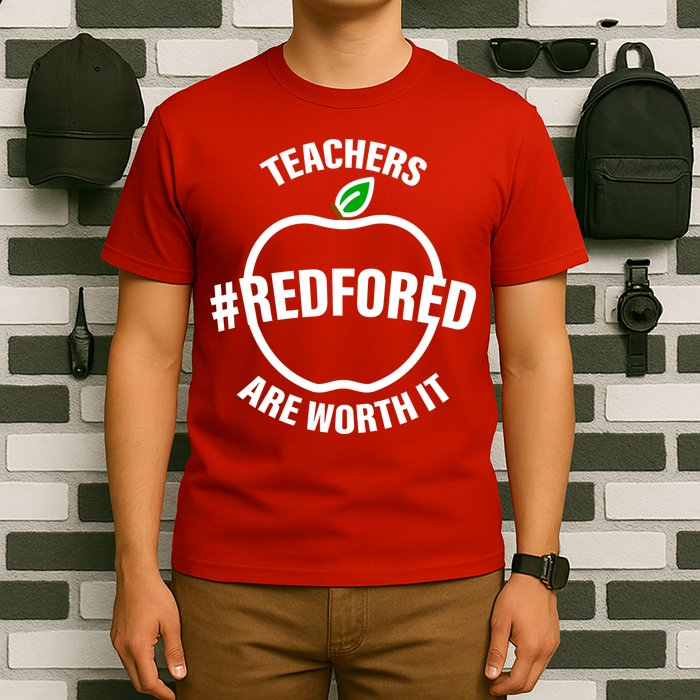 Red For Ed Teachers Are Worth It T-Shirt