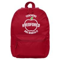 Red For Ed Teachers Are Worth It 16 in Basic Backpack
