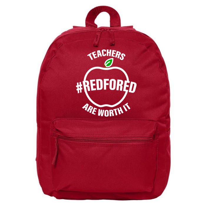 Red For Ed Teachers Are Worth It 16 in Basic Backpack