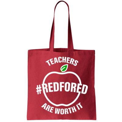 Red For Ed Teachers Are Worth It Bag