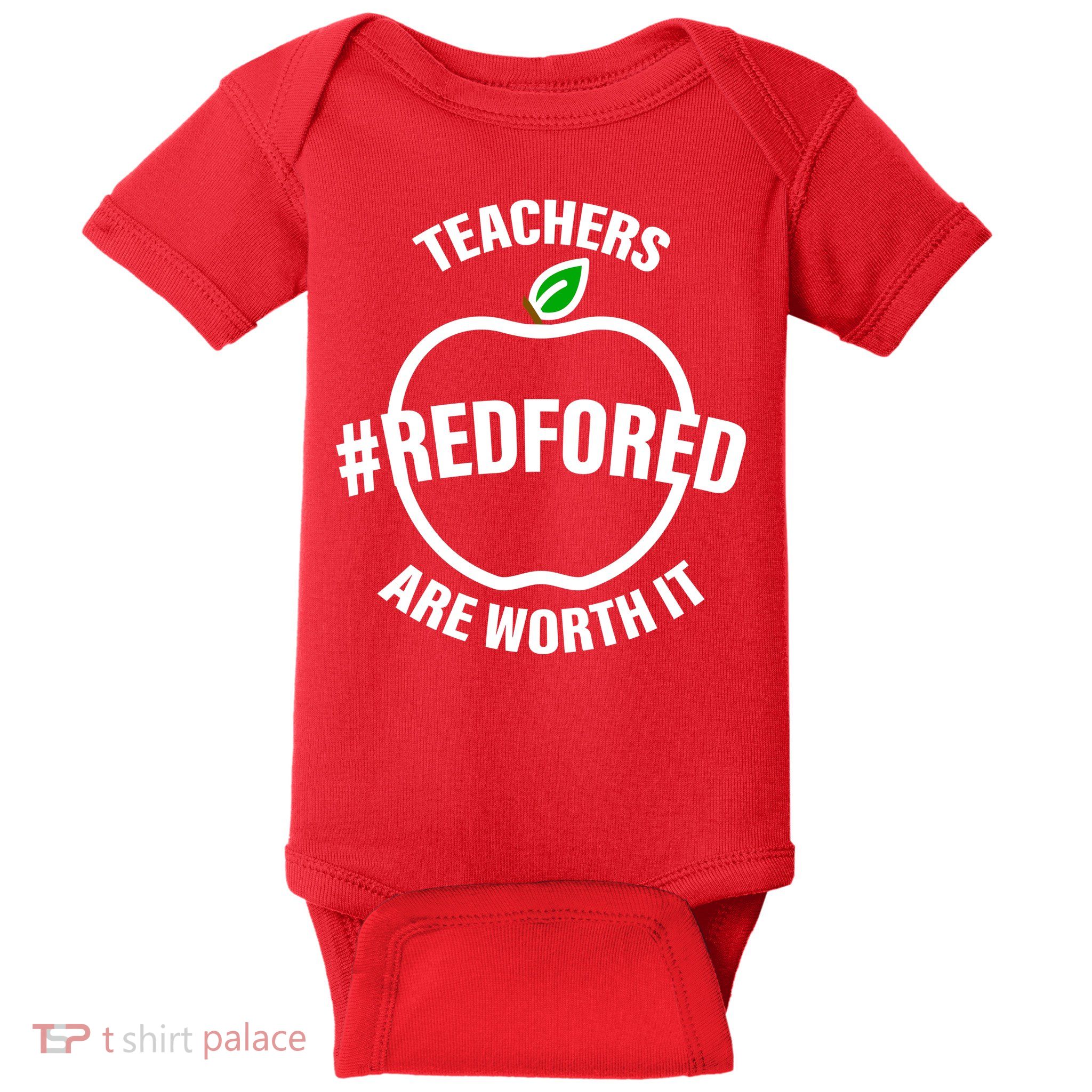 Red For Ed Teachers Are Worth It Baby Bodysuit