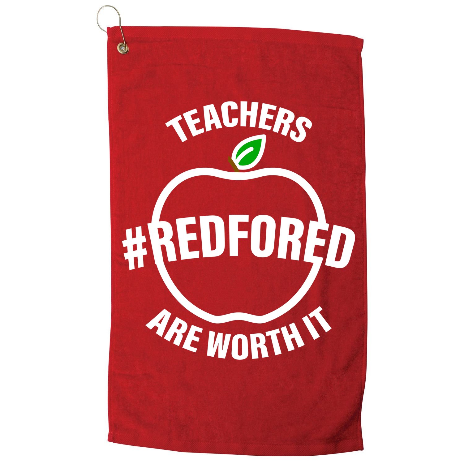 Red For Ed Teachers Are Worth It Golf Towel