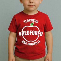 Red For Ed Teachers Are Worth It Toddler T-Shirt