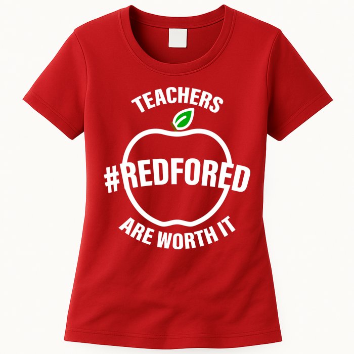 Red For Ed Teachers Are Worth It Womens T-Shirt