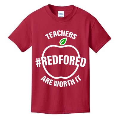 Red For Ed Teachers Are Worth It Kids T-Shirt