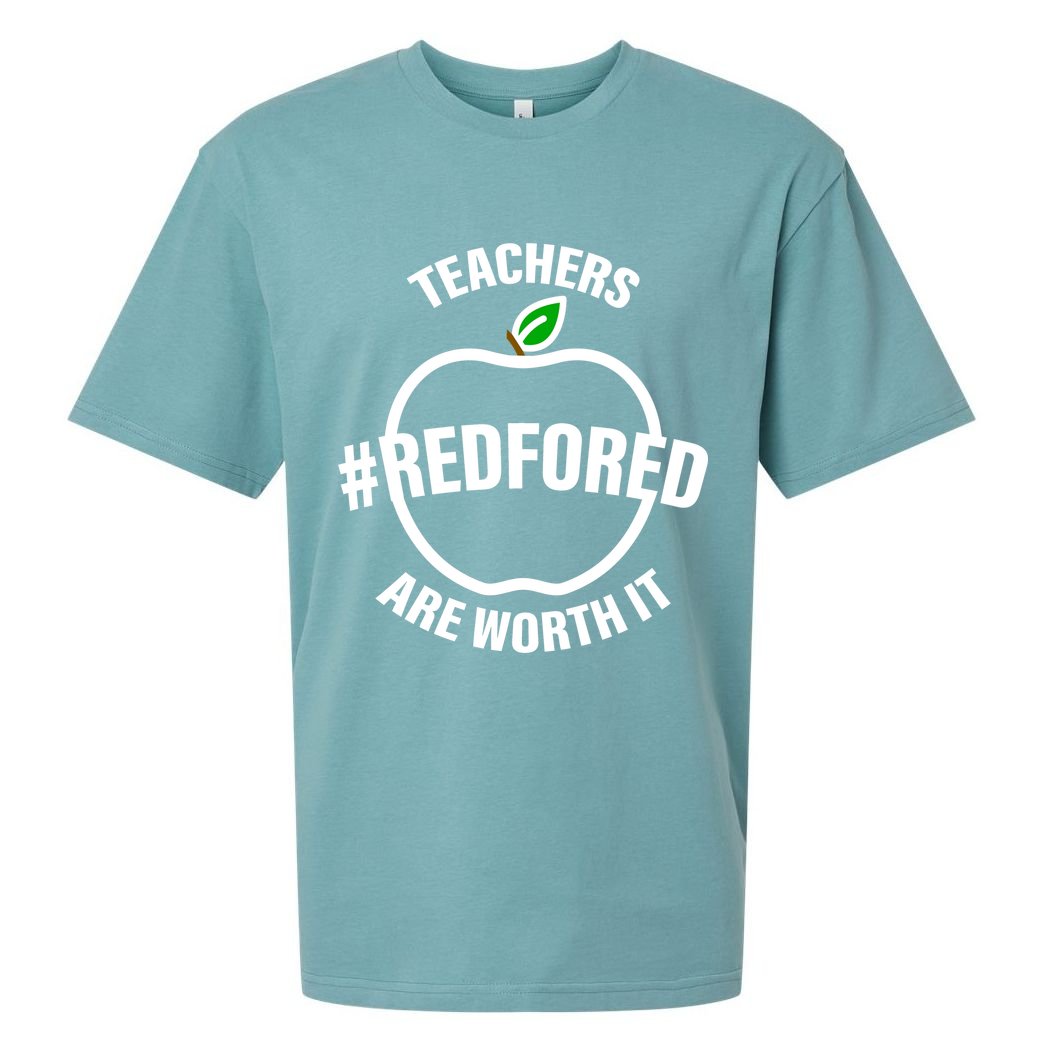 Red For Ed Teachers Are Worth It Sueded Cloud Jersey T-Shirt