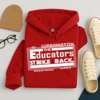Red For Ed Washington Educators Strike Back Hoodie
