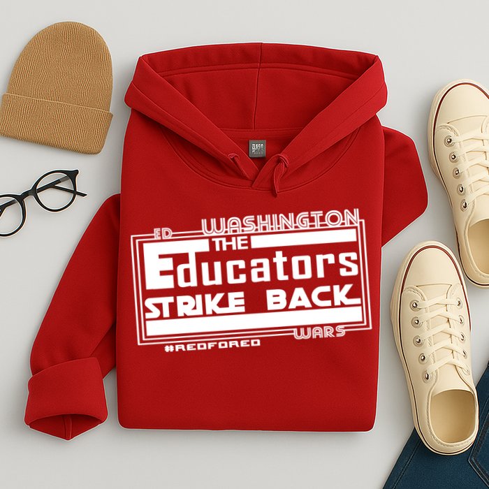 Red For Ed Washington Educators Strike Back Hoodie