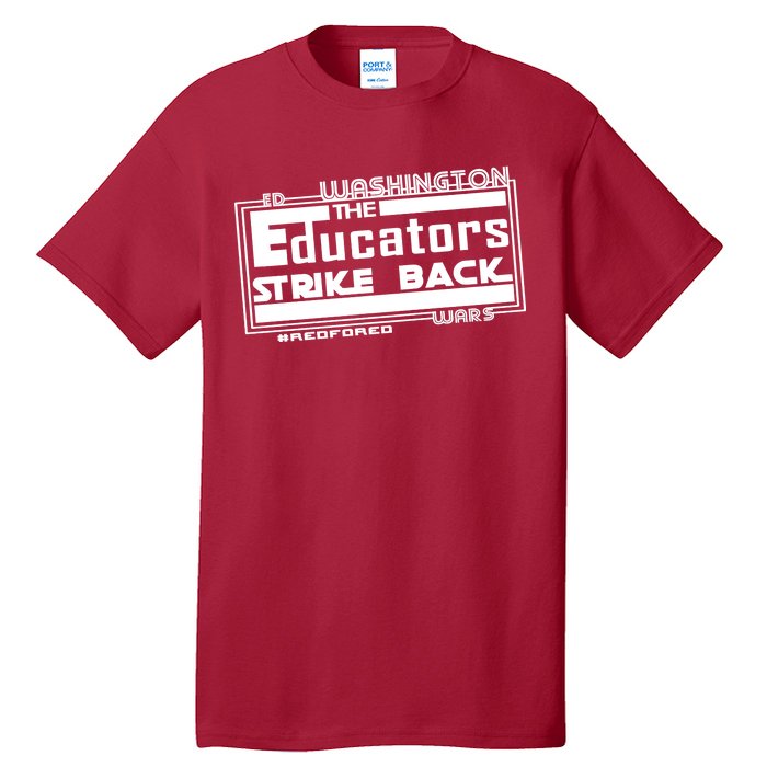 Red For Ed Washington Educators Strike Back Tall T-Shirt