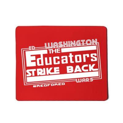 Red For Ed Washington Educators Strike Back Mousepad