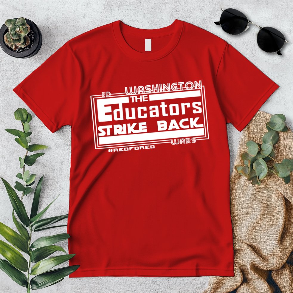 Red For Ed Washington Educators Strike Back Premium T-Shirt
