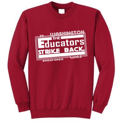 Red For Ed Washington Educators Strike Back Tall Sweatshirt