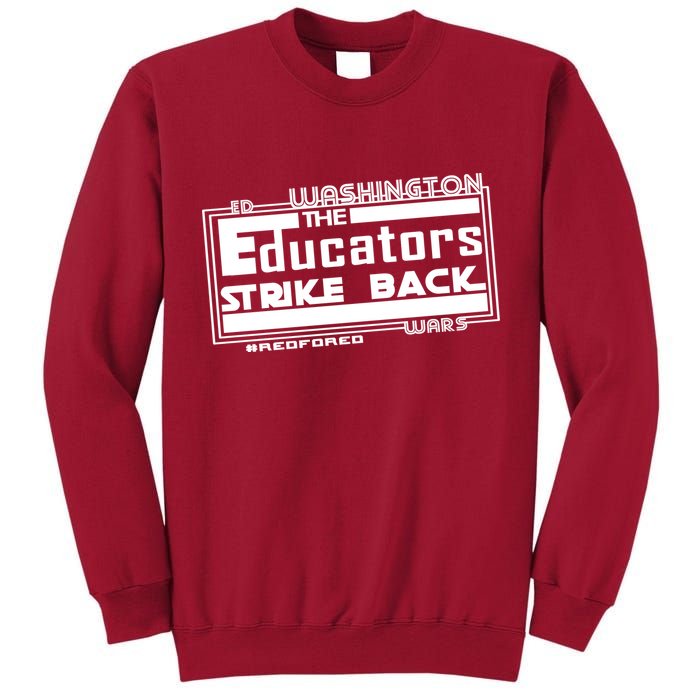 Red For Ed Washington Educators Strike Back Tall Sweatshirt