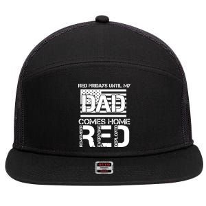 RED Friday Day Unitl My Dad Comes Home 7 Panel Mesh Trucker Snapback Hat