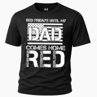 RED Friday Day Unitl My Dad Comes Home Performance Shirt