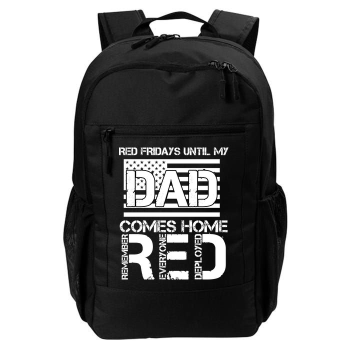 RED Friday Day Unitl My Dad Comes Home Backpack