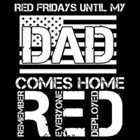 RED Friday Day Unitl My Dad Comes Home Backpack