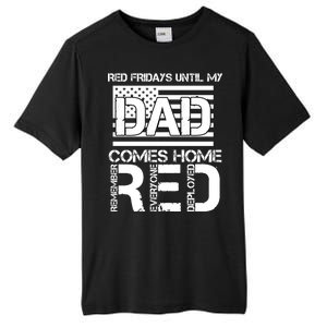 RED Friday Day Unitl My Dad Comes Home Tall Fusion ChromaSoft Performance T-Shirt