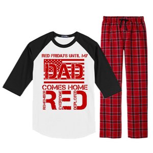 RED Friday Day Unitl My Dad Comes Home Raglan Sleeve Pajama Set